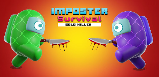 Imposter Survival: Solo Killer